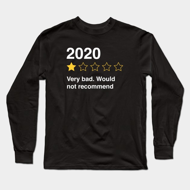 2020 One Star - Very Bad Would Not Recommend Funny Gift Idea Long Sleeve T-Shirt by zawitees